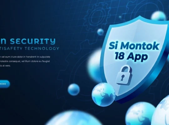 Si Montok 18 App Download – Best Features & Safety