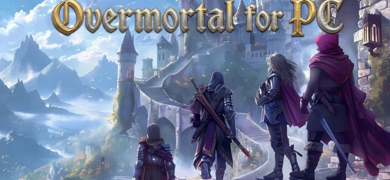 How to Download Overmortal for PC: Best Guide (2026)
