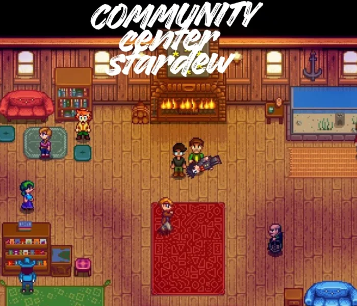 Community Center Stardew Valley Great Guide 2026