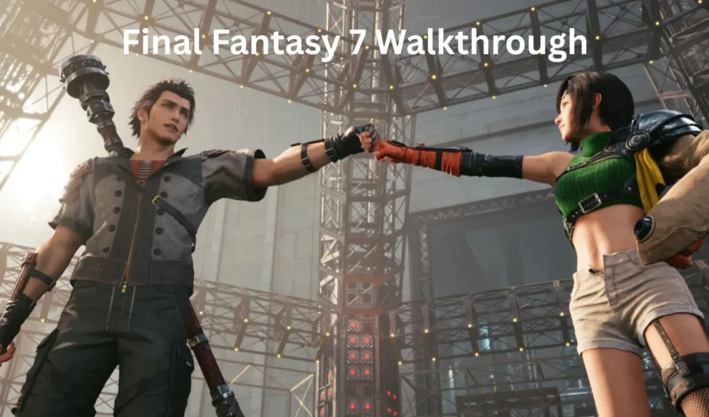 Final Fantasy 7 Walkthrough: Best Game Guide 2026