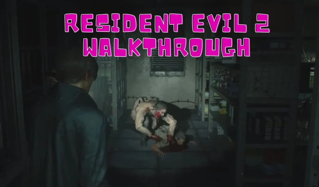 Resident Evil 2 Walkthrough – Best Tips, Maps & Secrets 2026