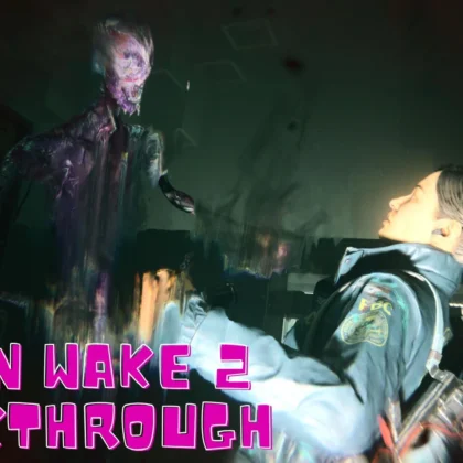 Alan Wake 2 Walkthrough: Best Story Guide 2026