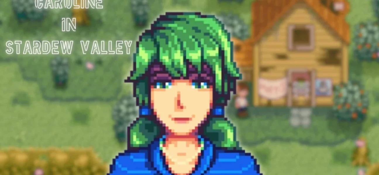 Caroline Stardew Schedule, Best Gifts, and Heart Events 2026