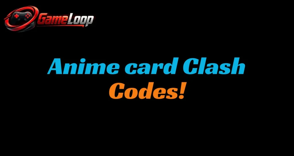 Anime Card Clash Codes (July 2026): Best Active Codes