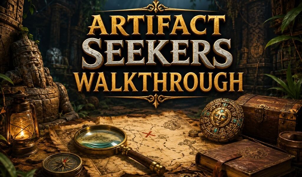 Artifact Seekers Walkthrough